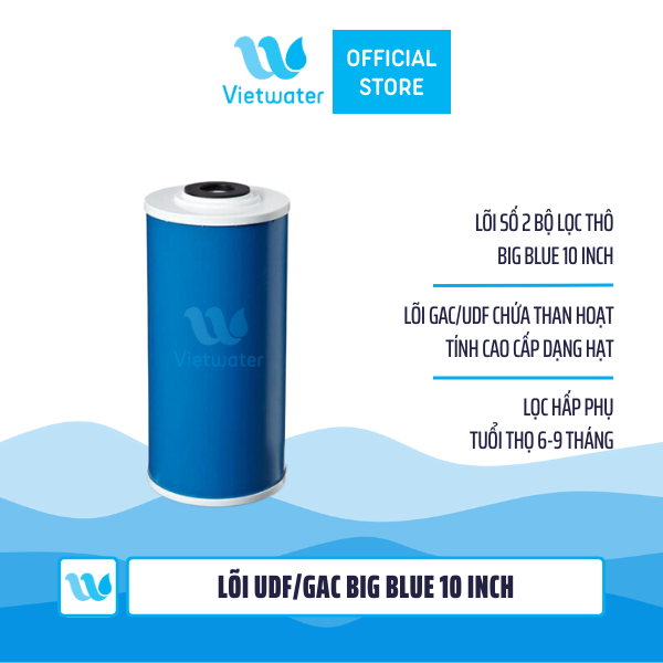 Bộ lõi Big Blue 10 inch Vietwater – bộ lõi 123 béo 10 inch