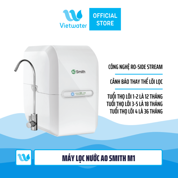 Máy lọc nước Ao Smith M1 - máy lọc nước Ao Smith M2 (lõi tiền lọc van biến thiên)