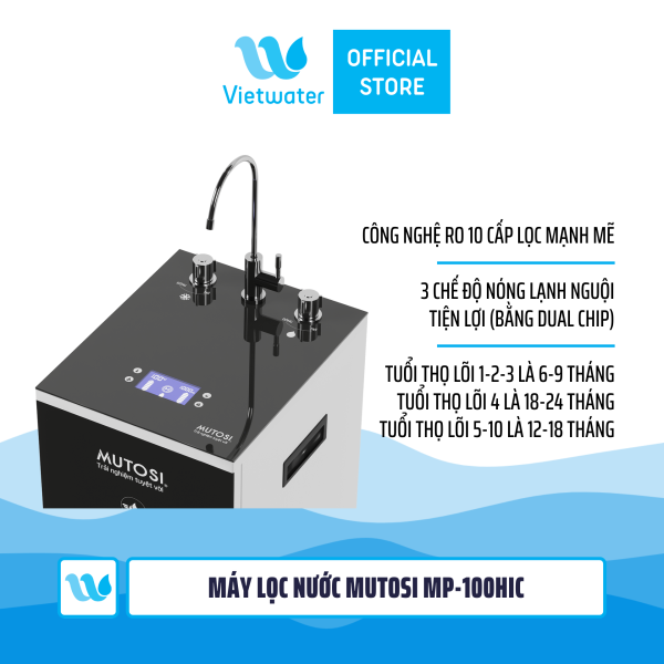 Máy lọc nước nóng lạnh nguội Mutosi MP-100HIC 10 lõi, công suất 20l/h, nóng nhanh tức thì, lạnh chip