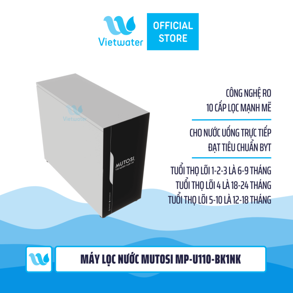 Máy lọc nước Mutosi MP-U110-BK1NK 10 lõi không dùng điện, để gầm, công suất 15L/H – Bình áp trong máy