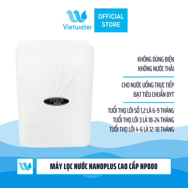 Máy lọc nước Nanoplus cao cấp NP800