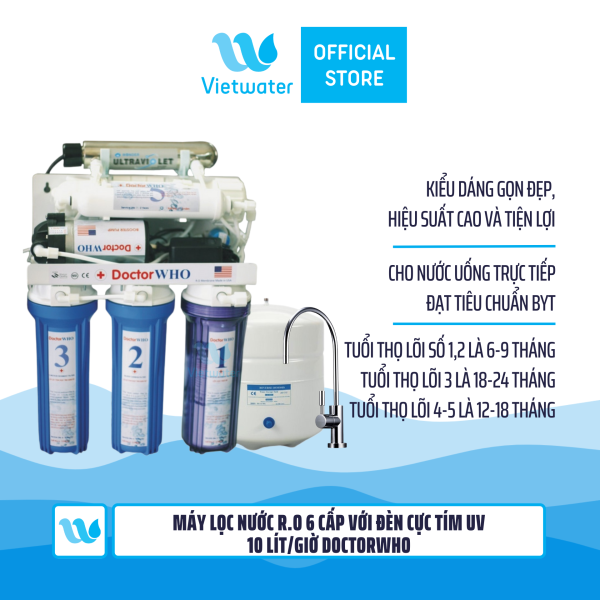 Máy lọc nước RO 6 cấp với đèn cực tím uv 10 lít/giờ Doctorwho