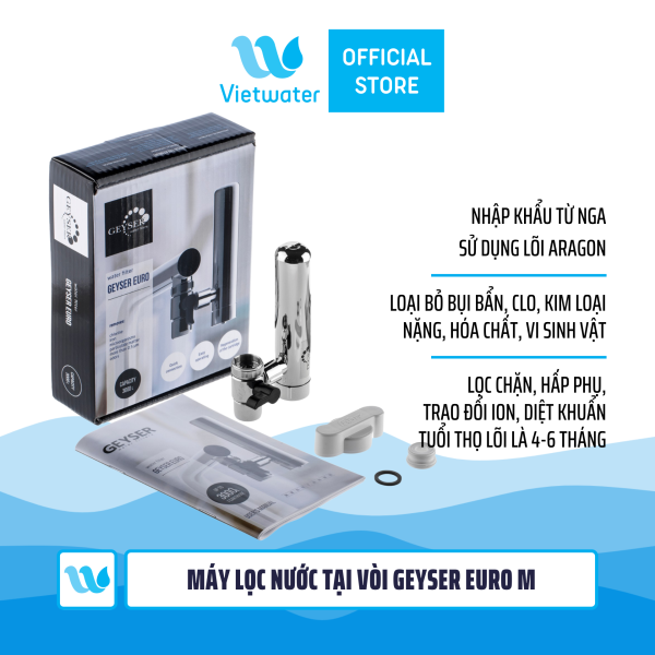 Máy lọc nước tại vòi Geyser Euro