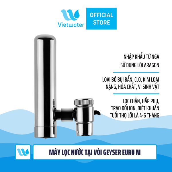 Máy lọc nước tại vòi Geyser Euro