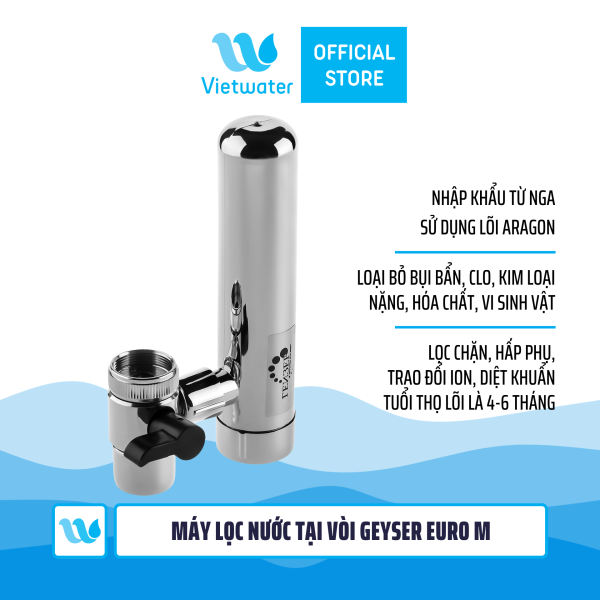 Máy lọc nước tại vòi Geyser Euro