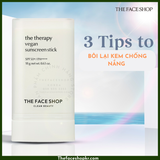  Sáp chống nắng Thuần Chay dạng thỏi THE FACE SHOP The Therapy Vegan Vunscreen Stick SPF50+/PA++++ 18g 