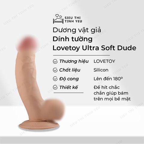 Dương vật giả dính tường Lovetoy Ultra Soft Dude có bìu dài 8.5