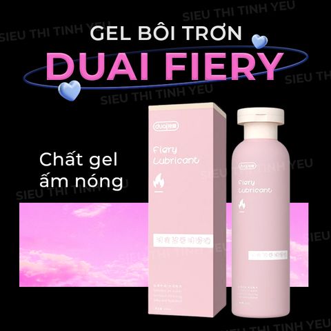 Gel bôi trơn Duai Fiery nóng ấm chai 200ml