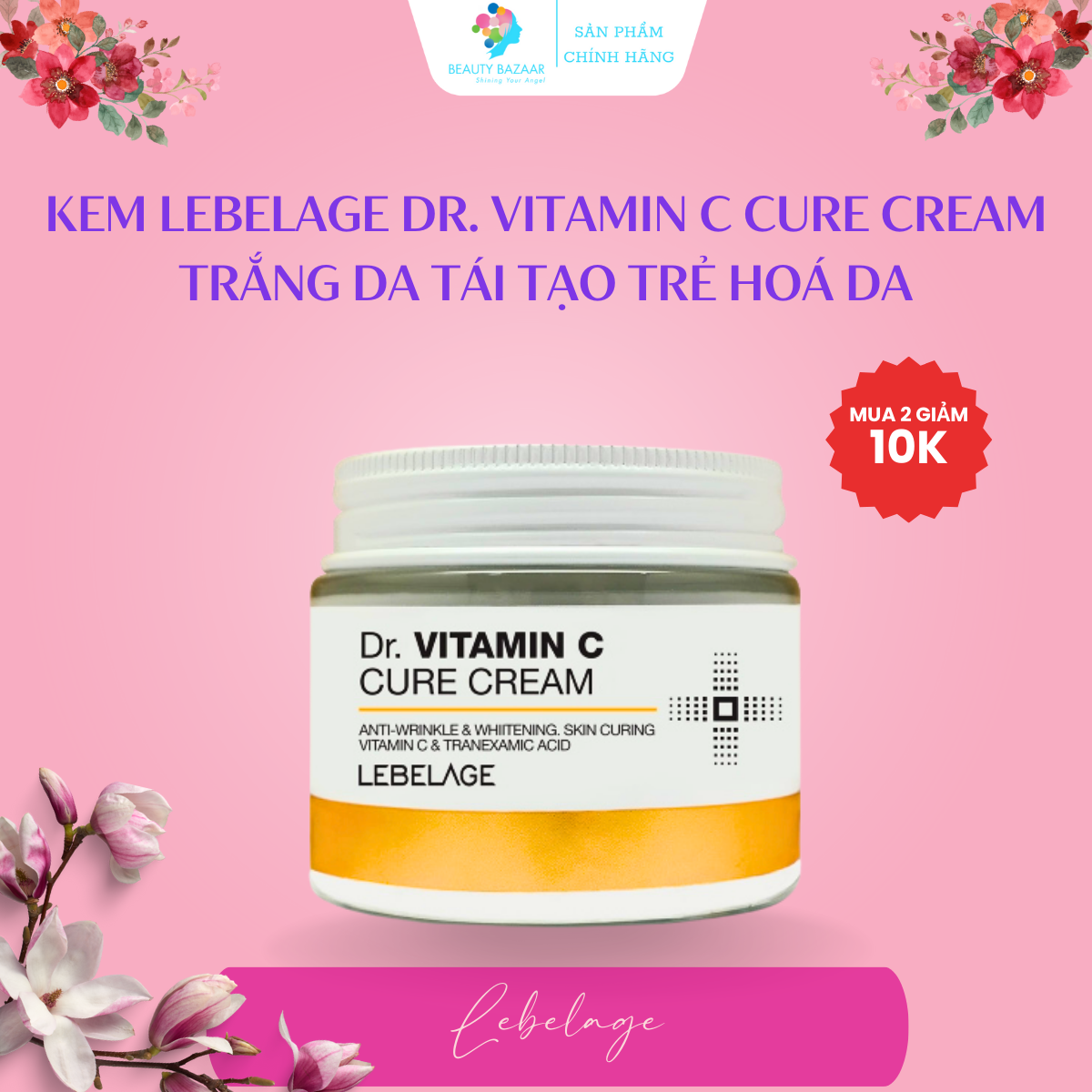 Kem Lebelage Dr. Vitamin C Cure Cream - Kem trắng da Vitamin C Bảo Vệ Phục Hồi Ngừa Mụn Trắng Da Tái Tạo Da Trẻ Hoá Da 70ml