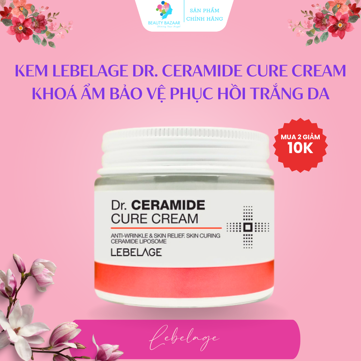 Kem Lebelage Dr. Ceramide Cure Cream Khoá Ẩm Bảo Vệ Phục Hồi Trắng Da Tái Tạo Da Trẻ Hoá Da 70ml