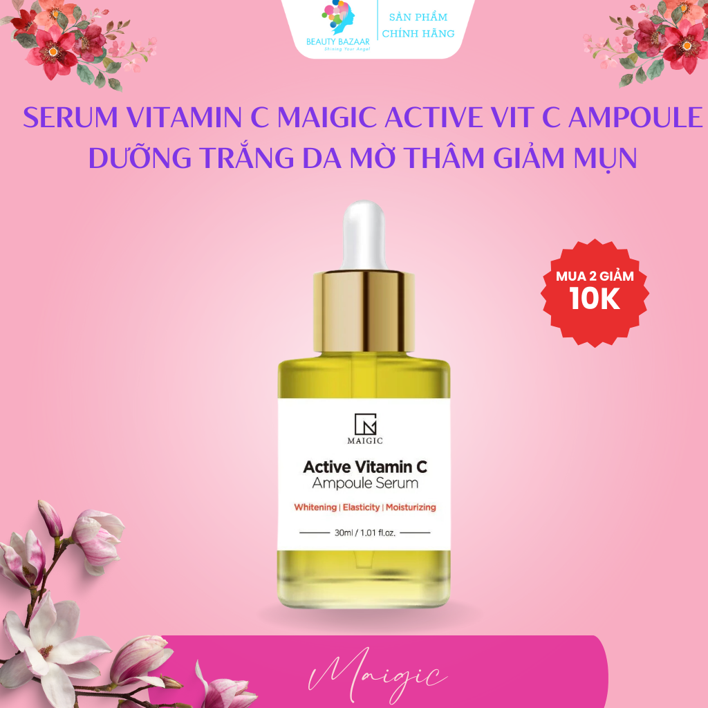 Serum Vitamin C Maigic Active Vit C Ampoule dưỡng trắng da mờ thâm giảm mụn