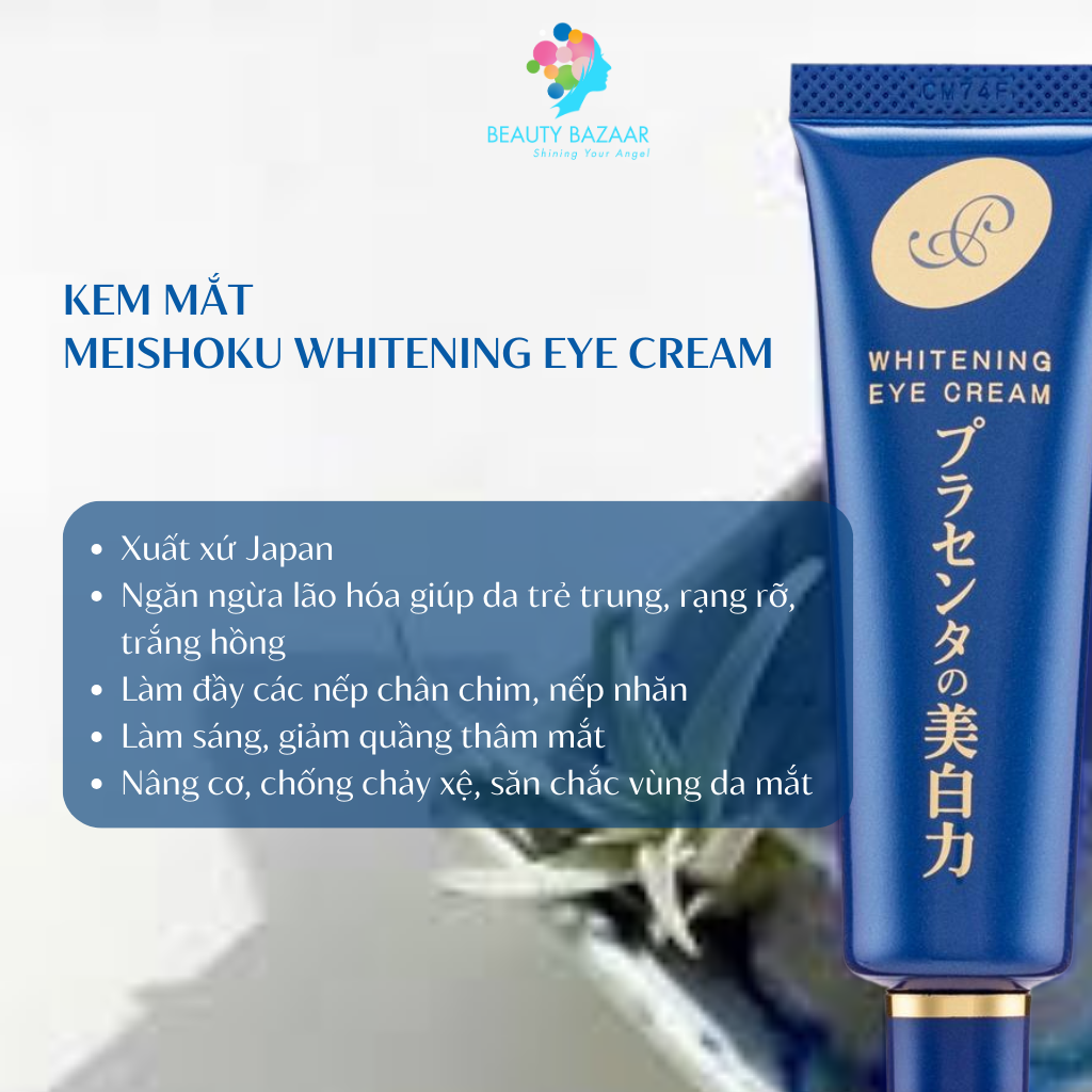 Kem dưỡng mắt giảm thâm, chống lão hóa Meishoku Whitening Eye – 5g/30g