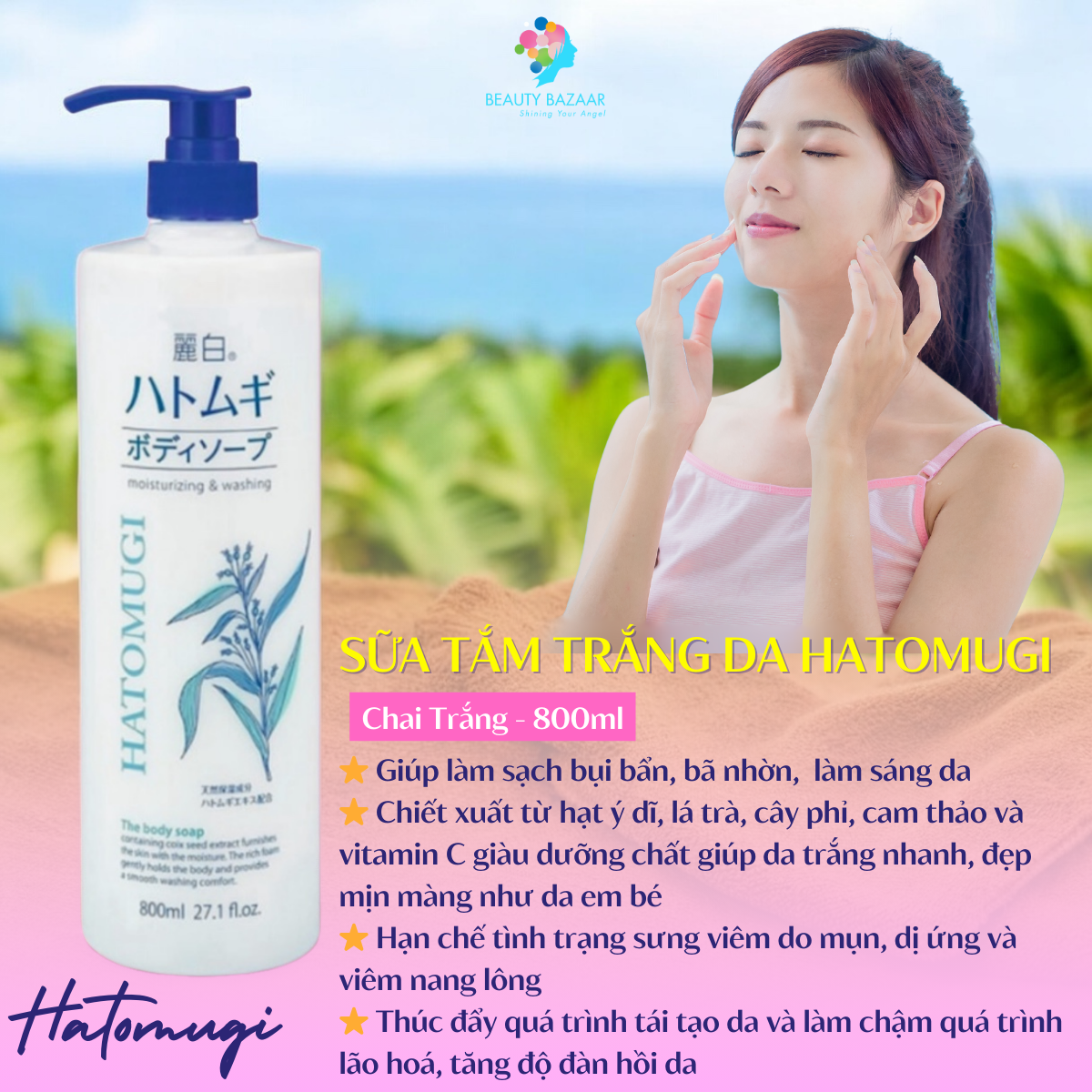 Sữa tắm trắng da toàn thân lưu hương thơm lâu chiết xuất ý dĩ Hatomugi Body Wash - Nhật Bản 600ml 800ml