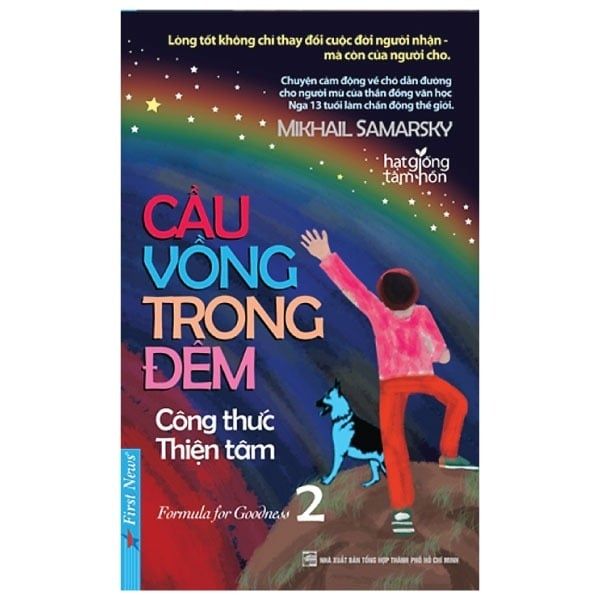 { Trưng Bày } Cầu Vồng Trong Đêm - Tập 2 - Công Thức Thiện Tâm - Mikhail Samarsky, Phạm Bá Thủy