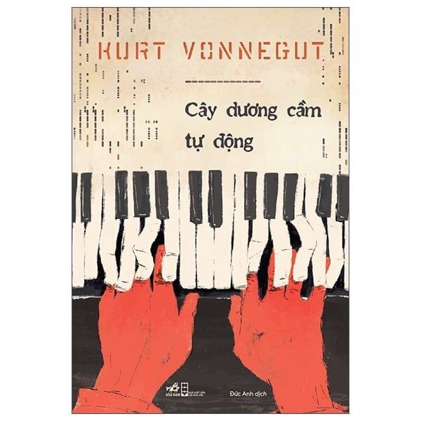 Cây Dương Cầm Tự Động - Kurt Vonnegut