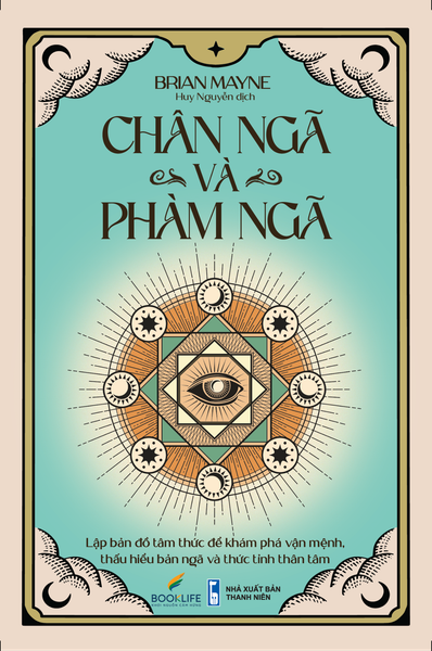 Chân Ngã Và Phàm Ngã - Brian Mayne