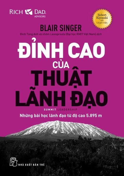 Đỉnh Cao Của Thuật Lãnh Đạo - Blair Singer