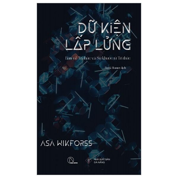 Dữ Kiện Lấp Lửng - Asa Wikforss