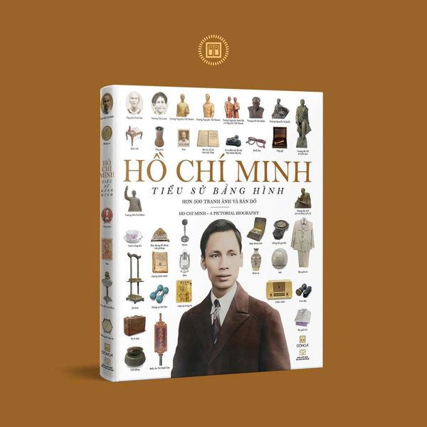 Hồ Chí Minh - Tiểu Sử Bằng Hình - Đông A