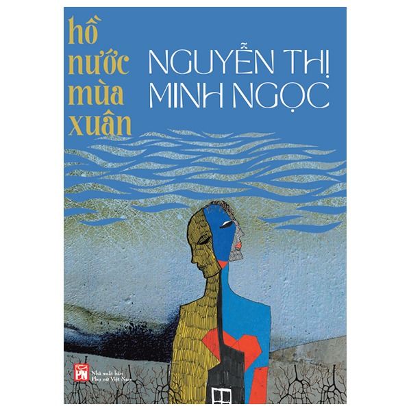 Hồ Nước Mùa Xuân - Nguyễn Thị Minh Ngọc