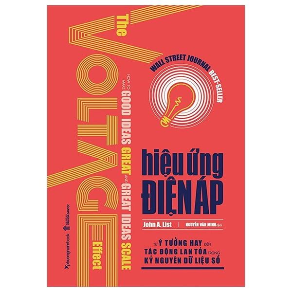 Hiệu Ứng Điện Áp - Từ Ý Tưởng Hay Đến Tác Động Lan Tỏa Trong Kỷ Nguyên Dữ Liệu Số - John A. List