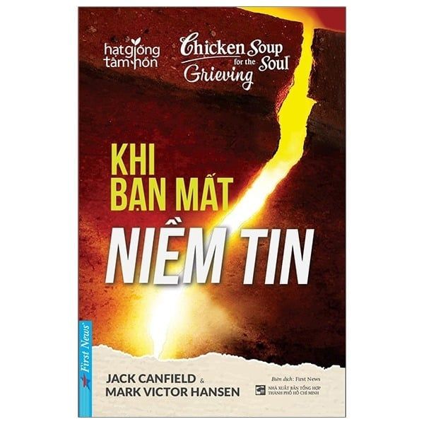 Chicken Soup For The Soul - Khi Bạn Mất Niềm Tin