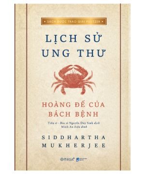 Lịch sử ung thư - Hoàng đế của bách bệnh