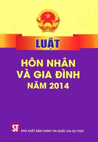 Luật Hôn Nhân Và Gia Đình Năm 2014 - Quốc hội (XB 2024)