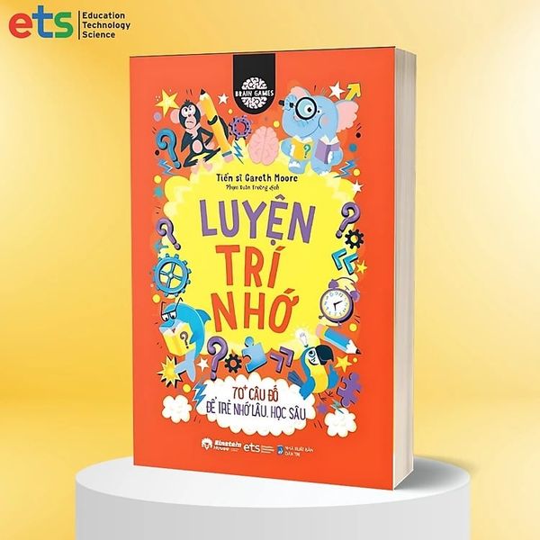 Brain Games - Luyện Trí Nhớ: 70+ Câu Đố Để Trẻ Nhớ Lâu Học Sâu - Tiến Sĩ Gareth Moore