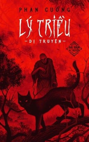 Lý Triều Dị Truyện - Phan Cuồng