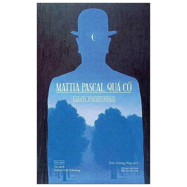 Mattia Pascal Quá Cố - Luigi Pirandello