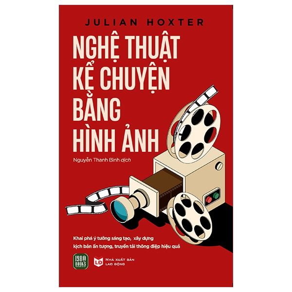 Image hình ảnh hình ảnh hình ảnh hình ảnh hình ảnh hình ảnh Nguyễn Thanh Bình - Nghệ Thuật Kể Chuyện Bằng Hình Ảnh – Bến Nghé Books