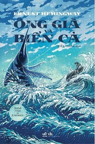 Ông Già Và Biển Cả (Nhã Nam) -
Ernest Hemingway