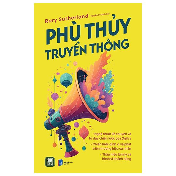 Phù Thủy Truyền Thông - Rory Sutherland