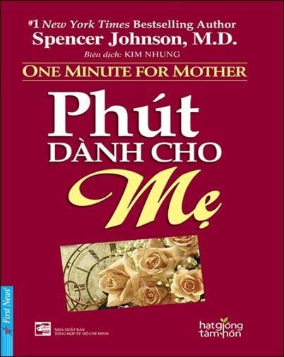 { Trưng Bày } Phút Dành Cho Mẹ - Spencer Johnson, MD