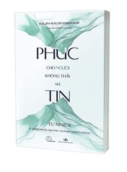 Phúc Cho Người Không Thấy Mà Tin - Ralph Waldo Emerson
