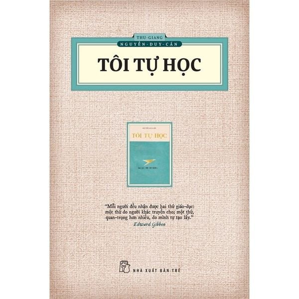Tôi Tự Học - Tái Bản 2023 -
Thu Giang Nguyễn Duy Cần