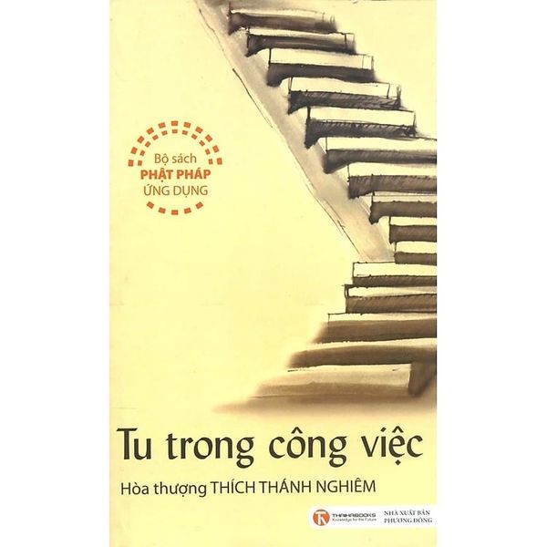 Tu Trong Công Việc - Hòa thượng Thích Thánh Nghiêm