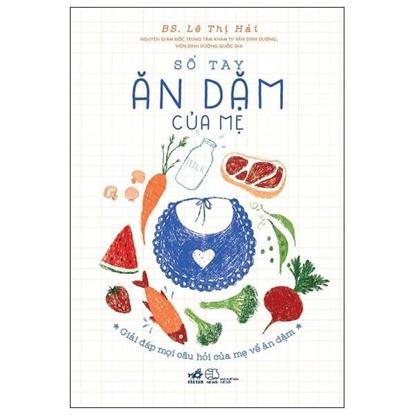 Sổ Tay Ăn Dặm Của Mẹ (Tái Bản 2024) - BS Lê Thị Hải