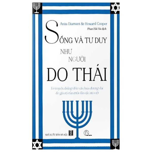 Sống Và Tư Duy Như Người Do Thái - Anita Diamant & Howard Cooper