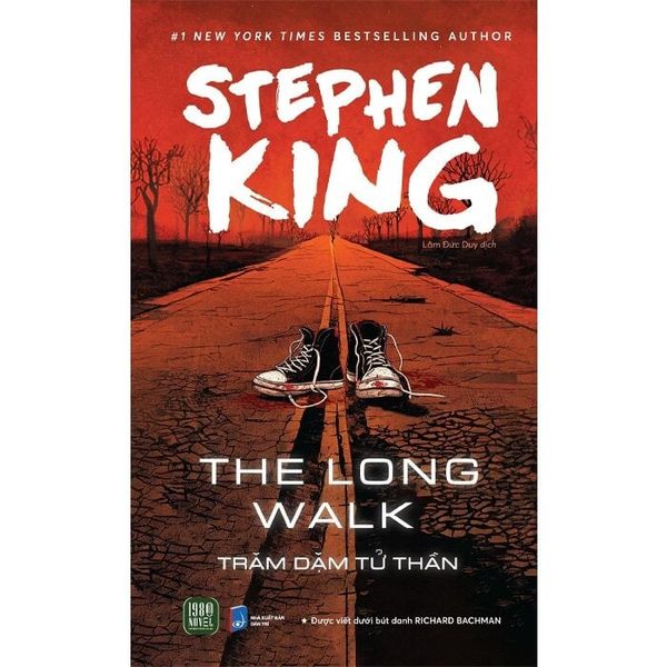 The Long Walk - Trăm Dặm Tử Thần -
Stephen King