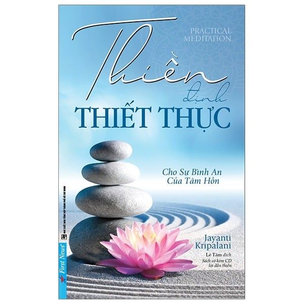 Thiền Định Thiết Thực - Cho Sự Bình An Của Tâm Hồn