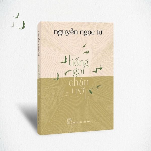 Tiếng Gọi Chân Trời -
Nguyễn Ngọc Tư