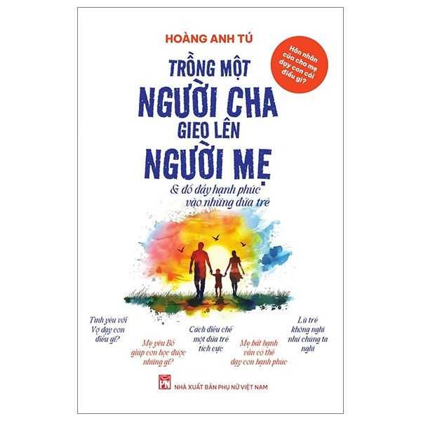 Trồng một người cha gieo lên người mẹ