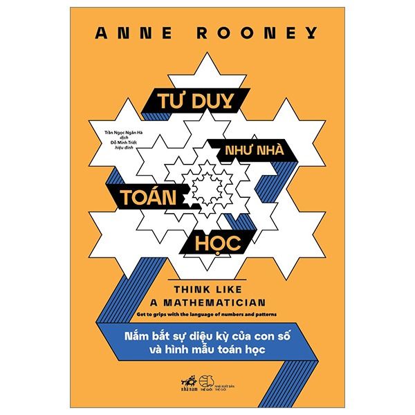 Tư Duy Như Nhà Toán Học - Anne Rooney