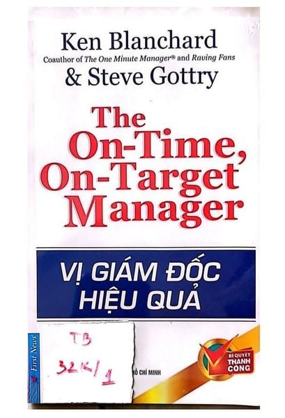 { Trưng Bày } Vị Giám Đốc Hiệu Quả -
Ken Blanchard, Steve Gottry