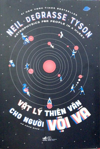 Vật Lý Thiên Văn Cho Người Vội Vã - Neil Degrasse Tyson