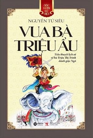 Góc Nhìn Sử Việt: Vua Bà Triệu Ẩu - Nhi Chờ