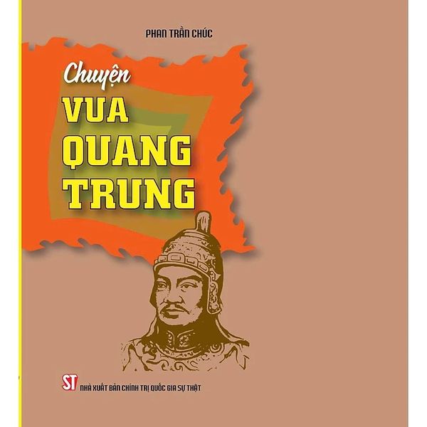 Chuyện Vua Quang Trung - Phan Trần Chúc