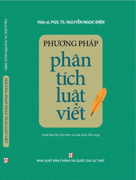 Phương Pháp Phân Tích Luật Viết (Xuất Bản Lần Thứ Năm, Có Sửa Chữa, Bổ Sung) - Viện sĩ. PGS. TS. Nguyễn Ngọc Điện (XB 2024)